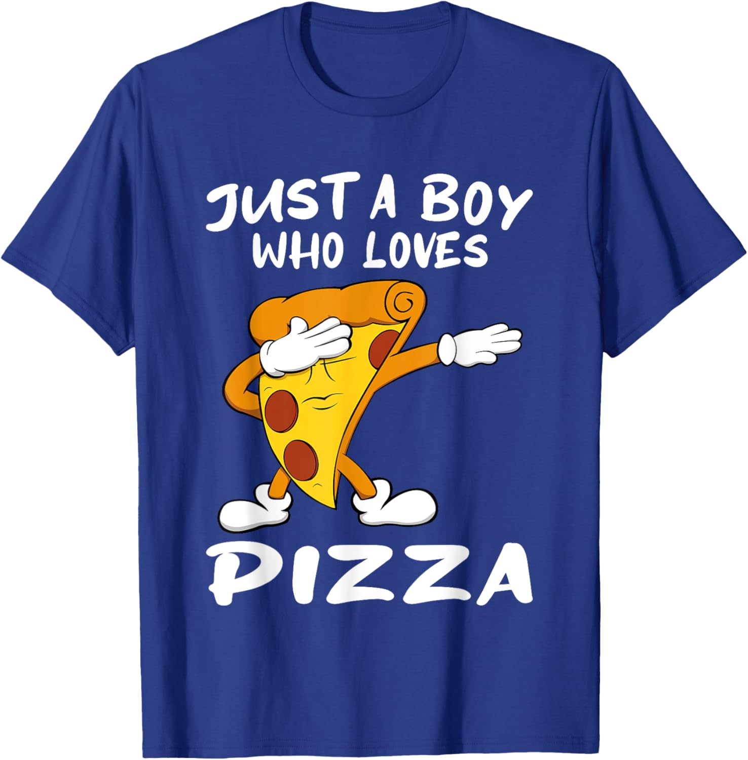 Just a Boy Who Loves Pizza T-Shirt - T-Shirt | Royal