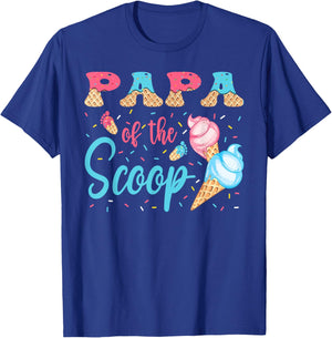 Papa Of The Scoop Ice Cream Gender Reveal Baby Shower T-Shirt - T-Shirt | Royal