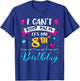 I Can't Keep Calm It's My 8th Birthday 8 Year Old Gifts T-Shirt - T-Shirt | Royal