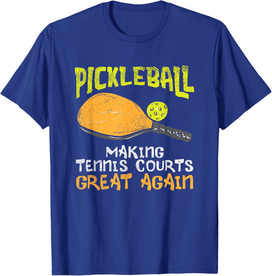 Pickleball Making Tennis Courts Great Again T-Shirt - T-Shirt | Royal