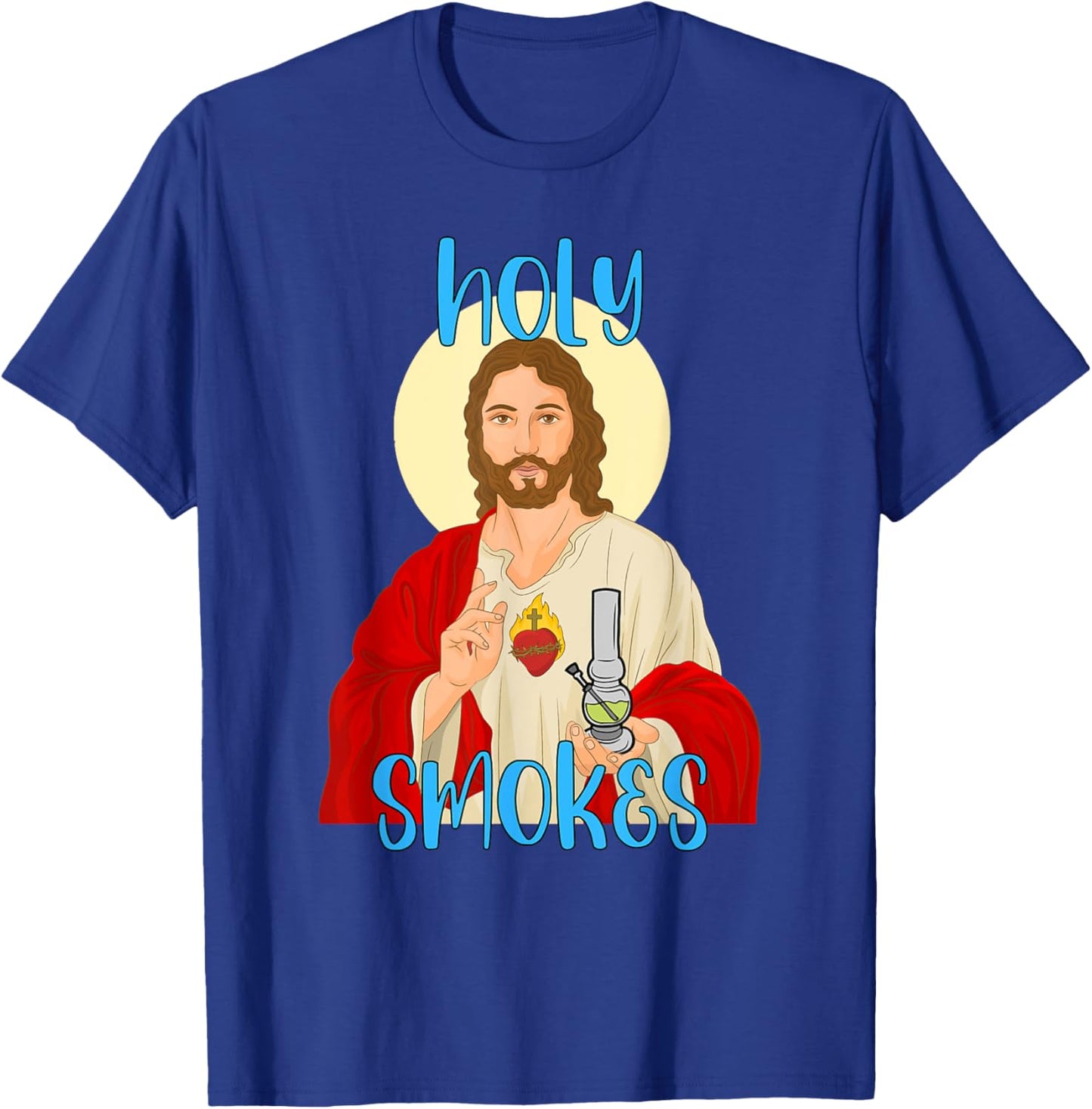 Holy Smokes Funny Jesus Apparel Weed 420 Merch T-Shirt - T-Shirt | Royal