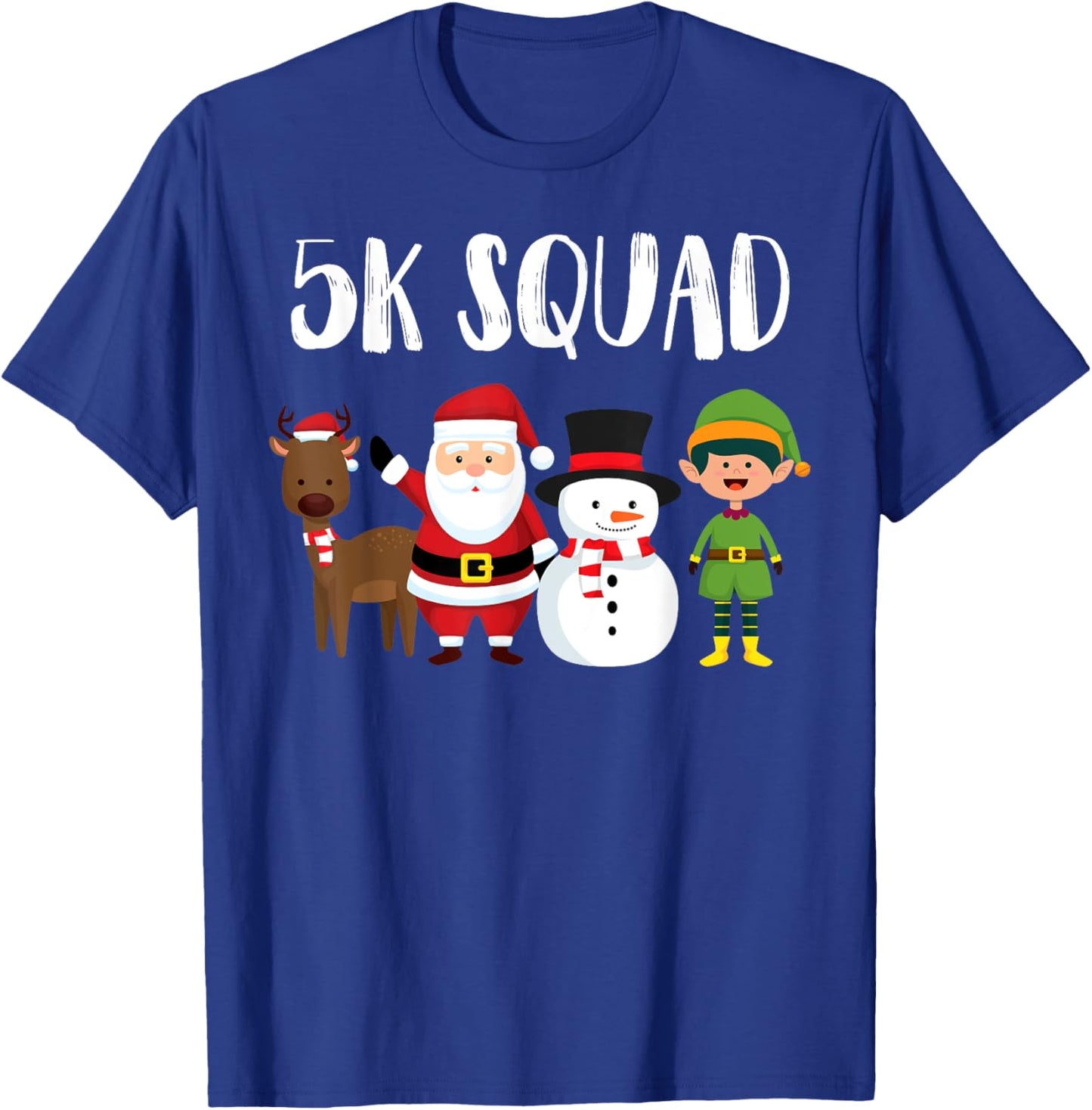 5K Squad Running Christmas Santa Reindeer Elf Snowman Runner T-Shirt - T-Shirt | Royal