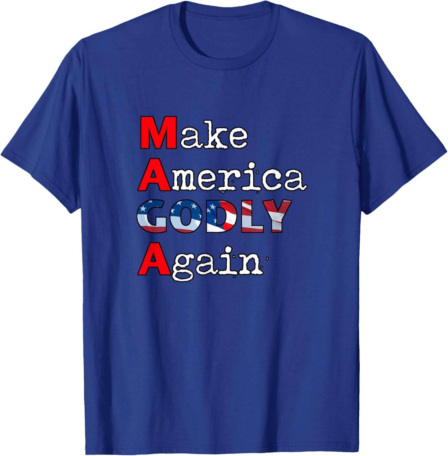 MAGA Make America GODLY Again T-Shirt - T-Shirt | Royal