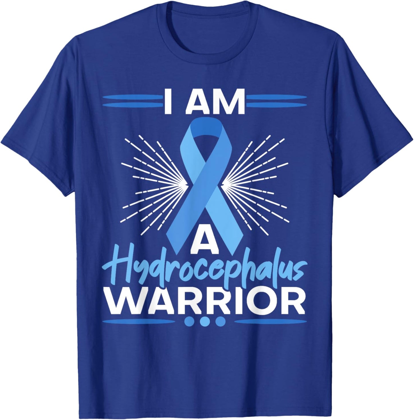Hydrocephalus Warrior Brain Tumor Hydrocephalus Awareness T-Shirt - T-Shirt | Royal