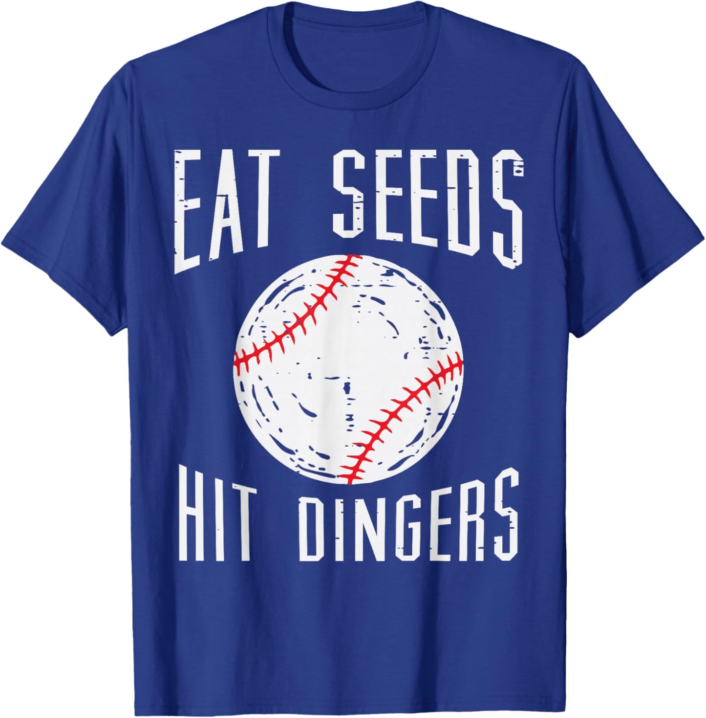 Baseball Eat Seeds Hit Dingers Funny Men Women Boys Kids T-Shirt - T-Shirt | Royal