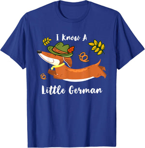 I Know Little German Dachshund Wiener Dog Lover Oktoberfest T-Shirt - T-Shirt | Royal