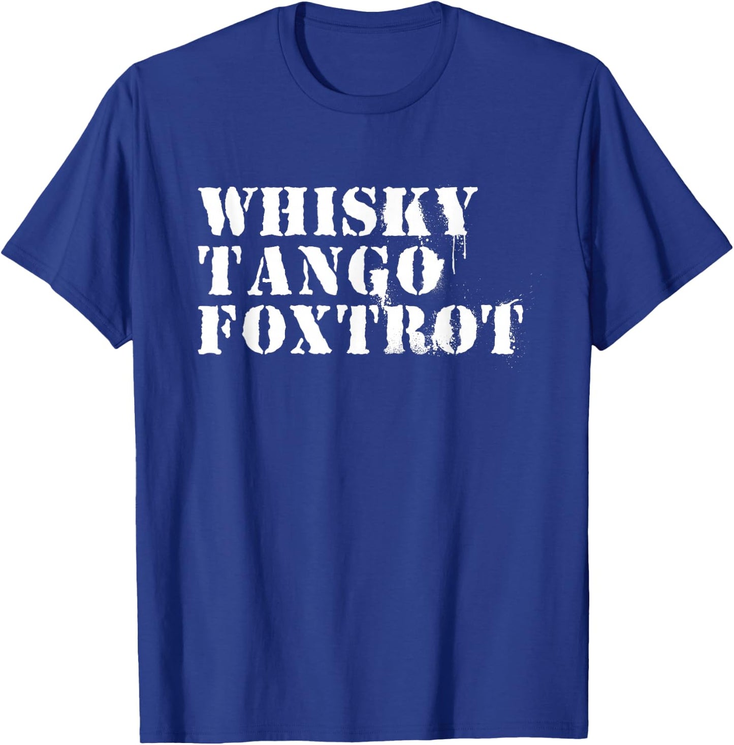 123t Novelty Whisky Tango Foxtrot Funny - Women's Casual Novelty - Black, Small T-Shirt - T-Shirt | Royal
