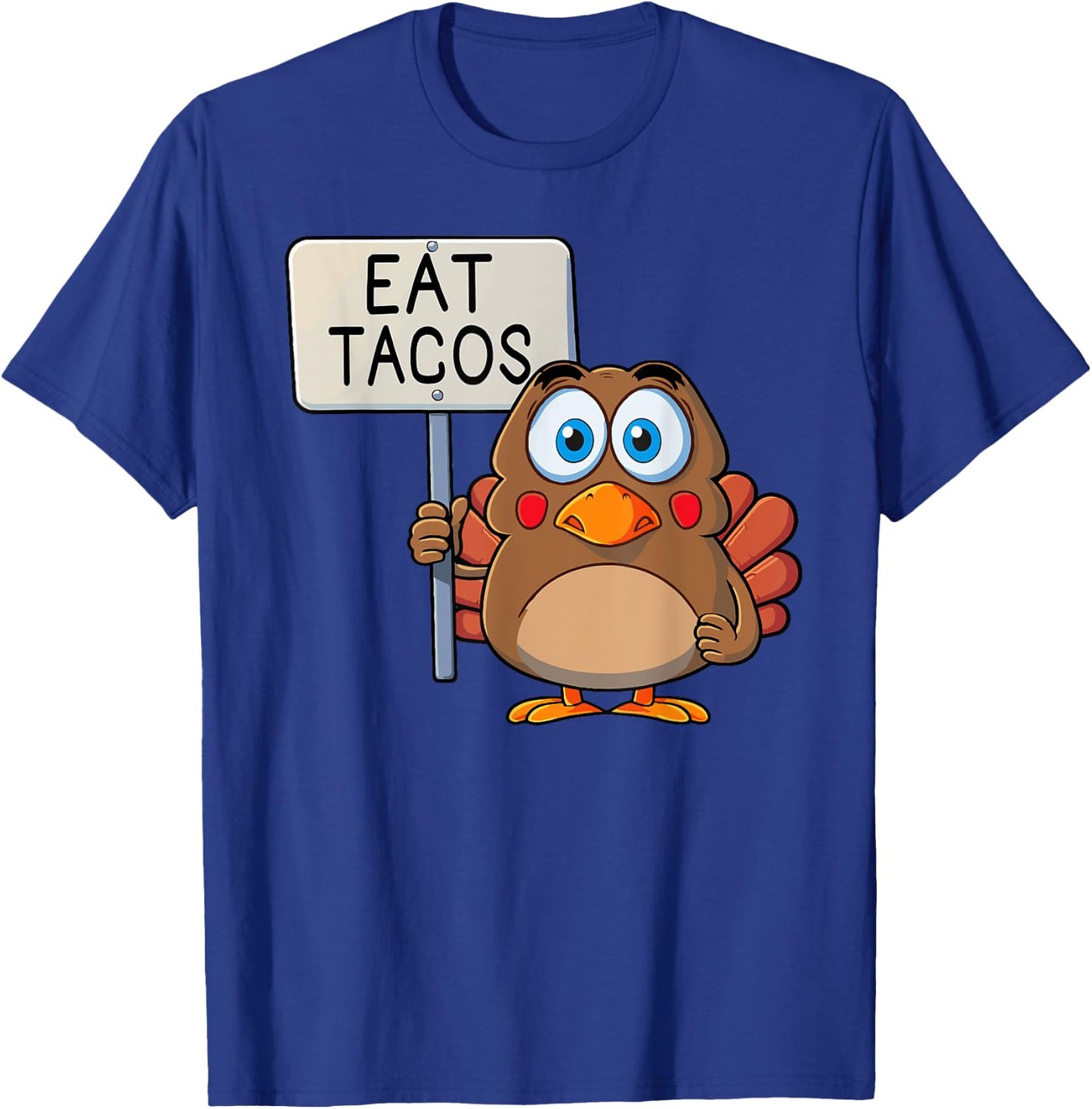 Funny Thanksgiving Turkey Eat Tacos T-Shirt - T-Shirt | Royal