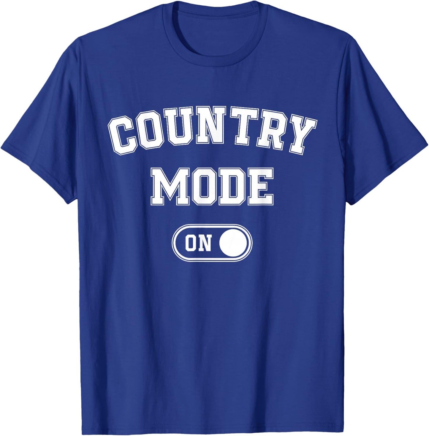 Country Mode On Funny Cowboy Gift Singer Farmer Cowgirl T-Shirt - T-Shirt | Royal