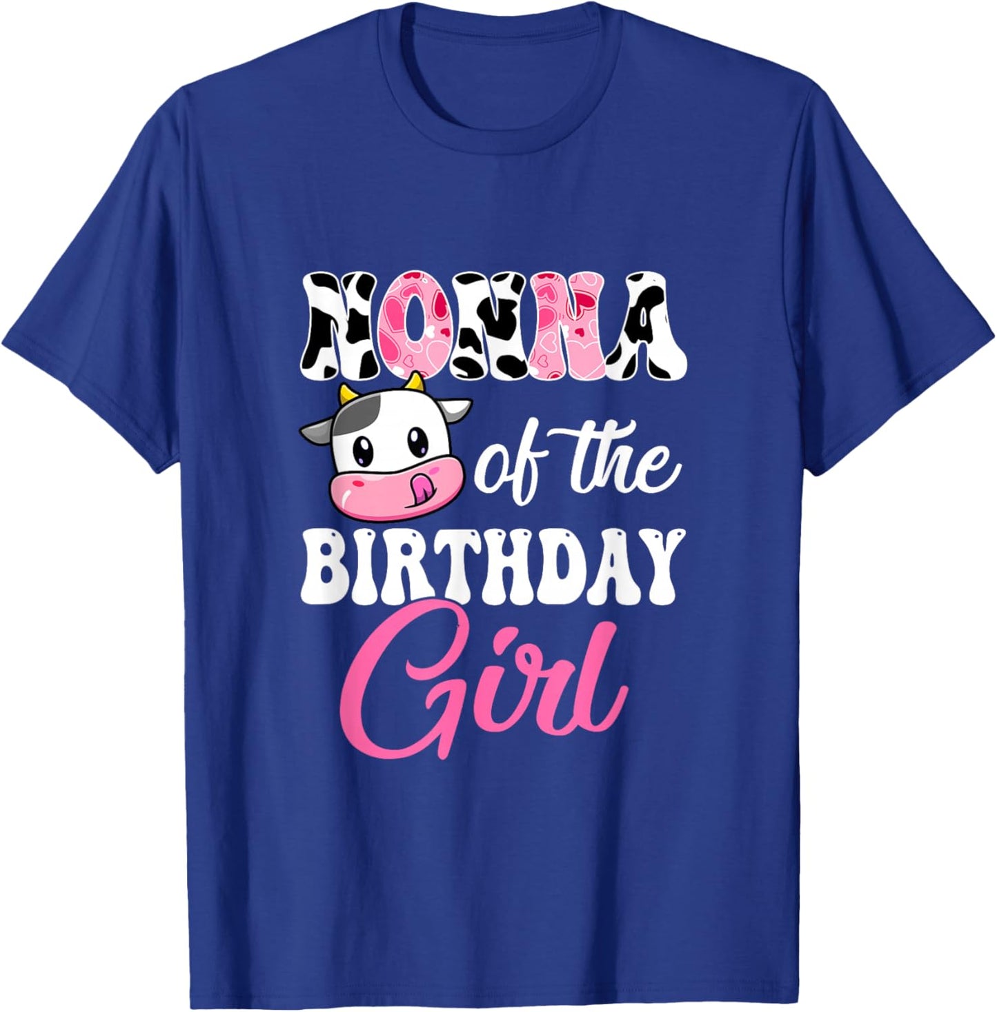 Nonna Of The Birthday Girl Farm Cow 1St Birthday Girl T-Shirt - T-Shirt | Royal