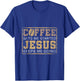 Bible Prayer Christian Coffee Barista Gift Jesus T-Shirt - T-Shirt | Royal