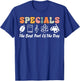 Teacher Specials The Best Part Of The Day - Specials Squad T-Shirt - T-Shirt | Royal