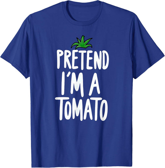 Pretend I'm A Tomato Halloween T-Shirt - T-Shirt | Royal