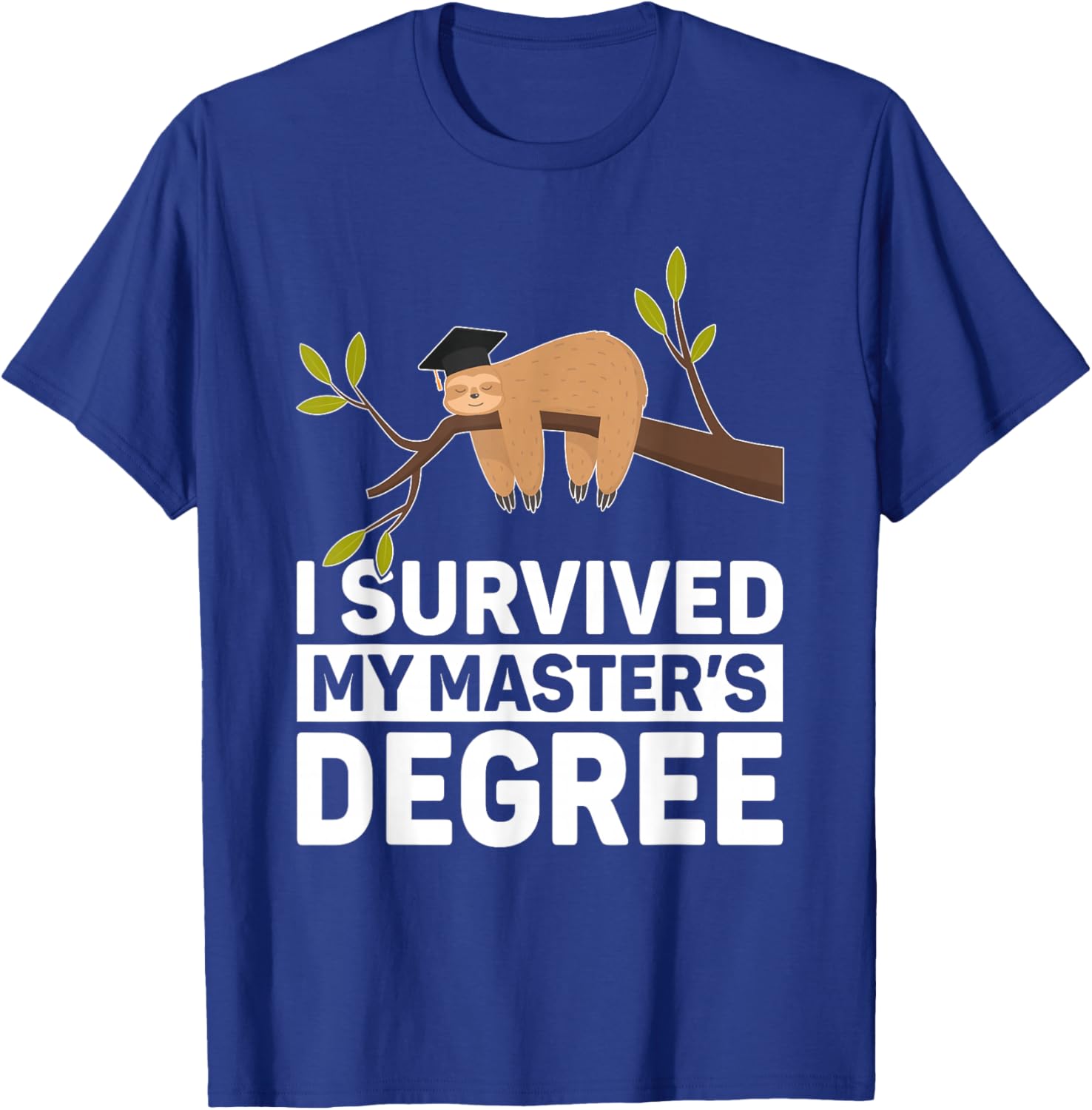 Masters Degree Sloth For MBA Education Men Women Graduation T-Shirt - T-Shirt | Royal