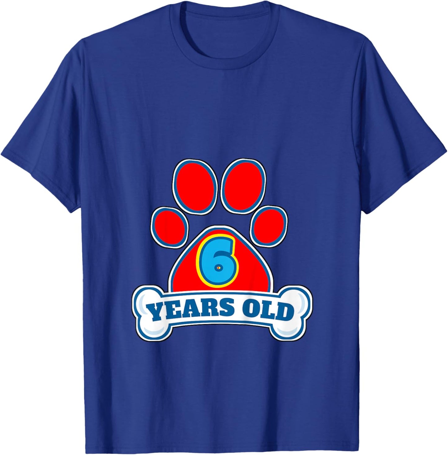 6 Year Old 6th Birthday Paw Themed Party Gift Boys Girls T-Shirt - T-Shirt | Royal