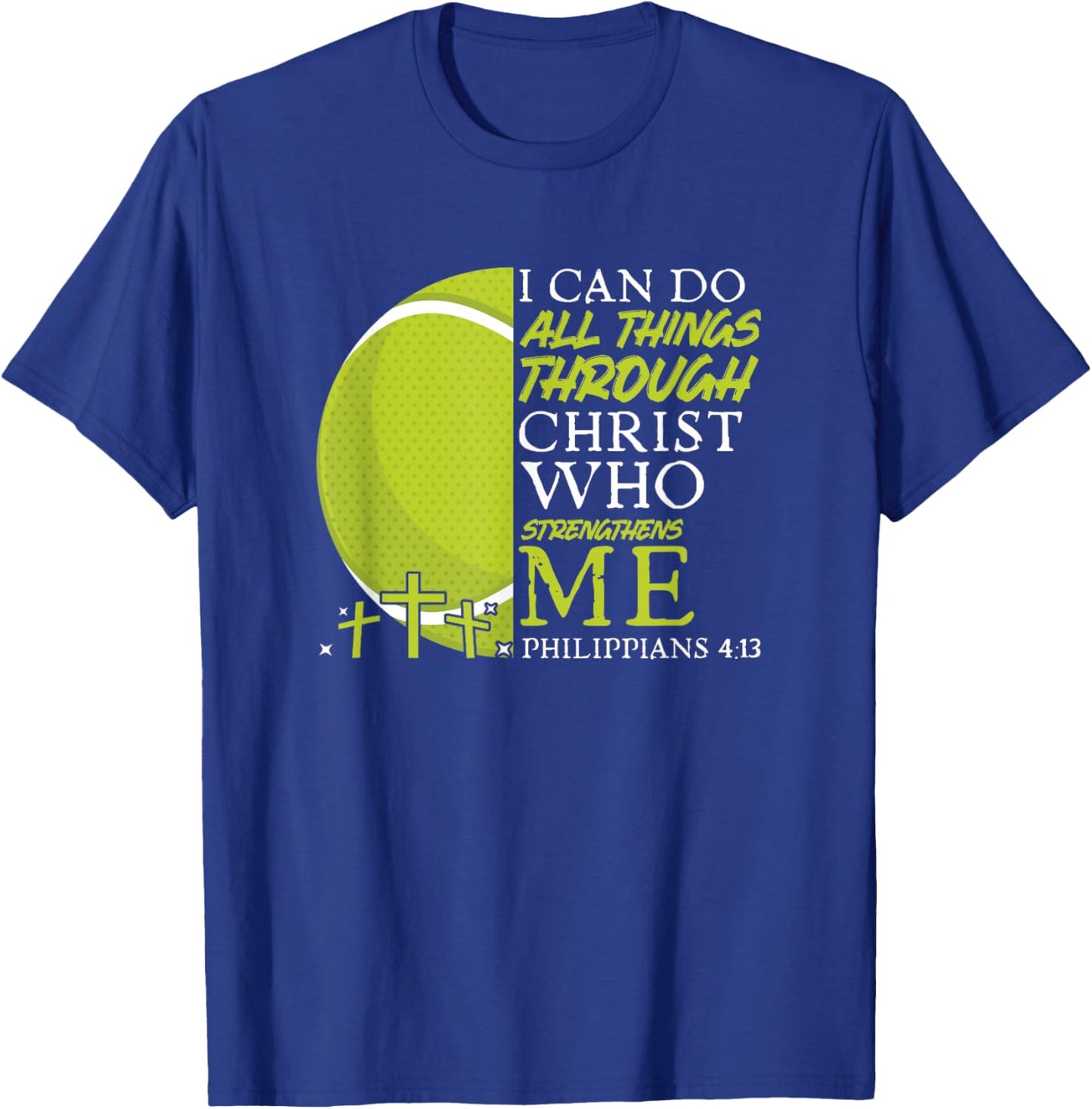 Can Do All Things Tennis Player Christian Bible Verse T-Shirt - T-Shirt | Royal