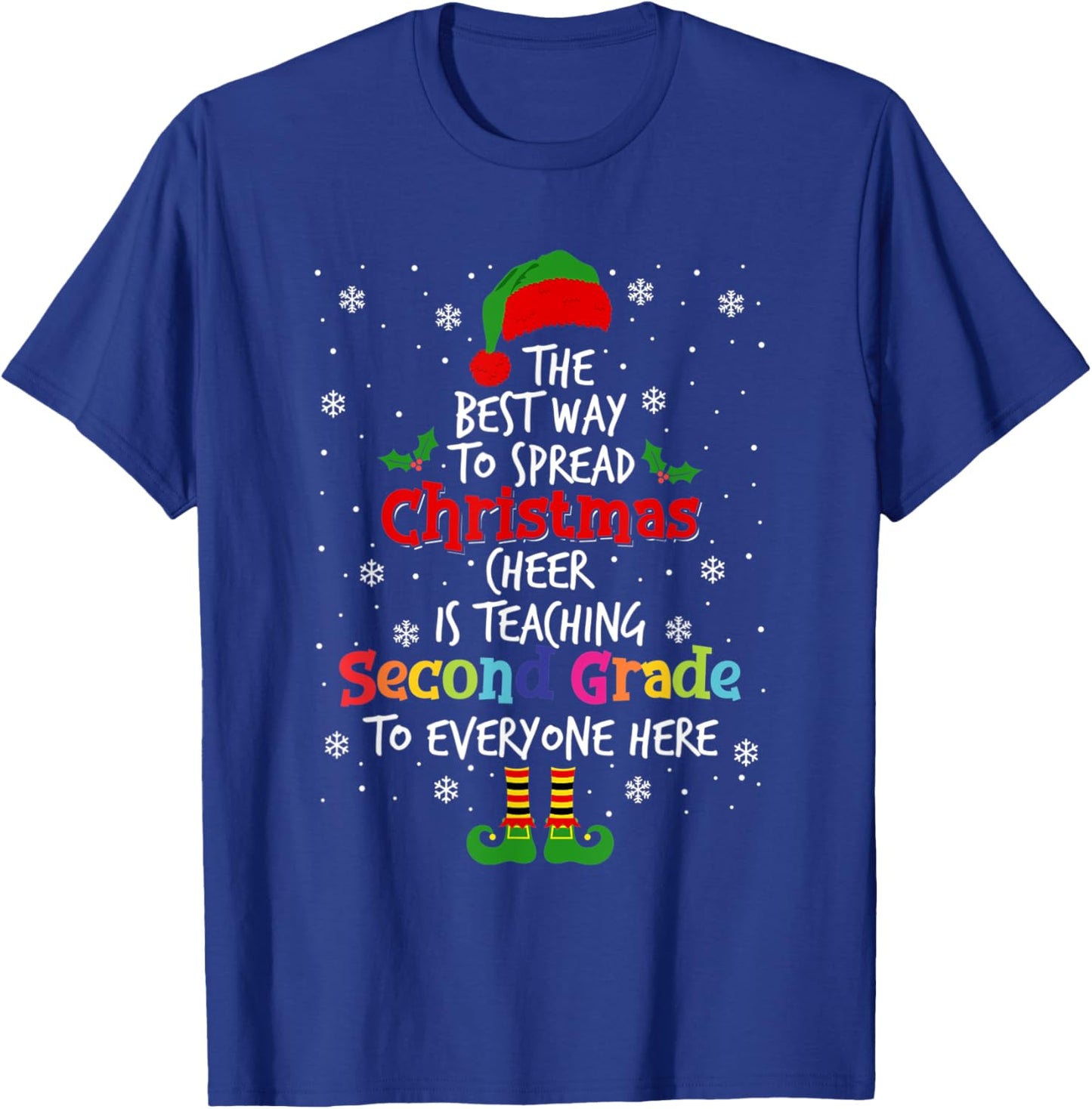 Best Way To Spread Christmas Cheer Is Teaching Second Grade T-Shirt - T-Shirt | Royal
