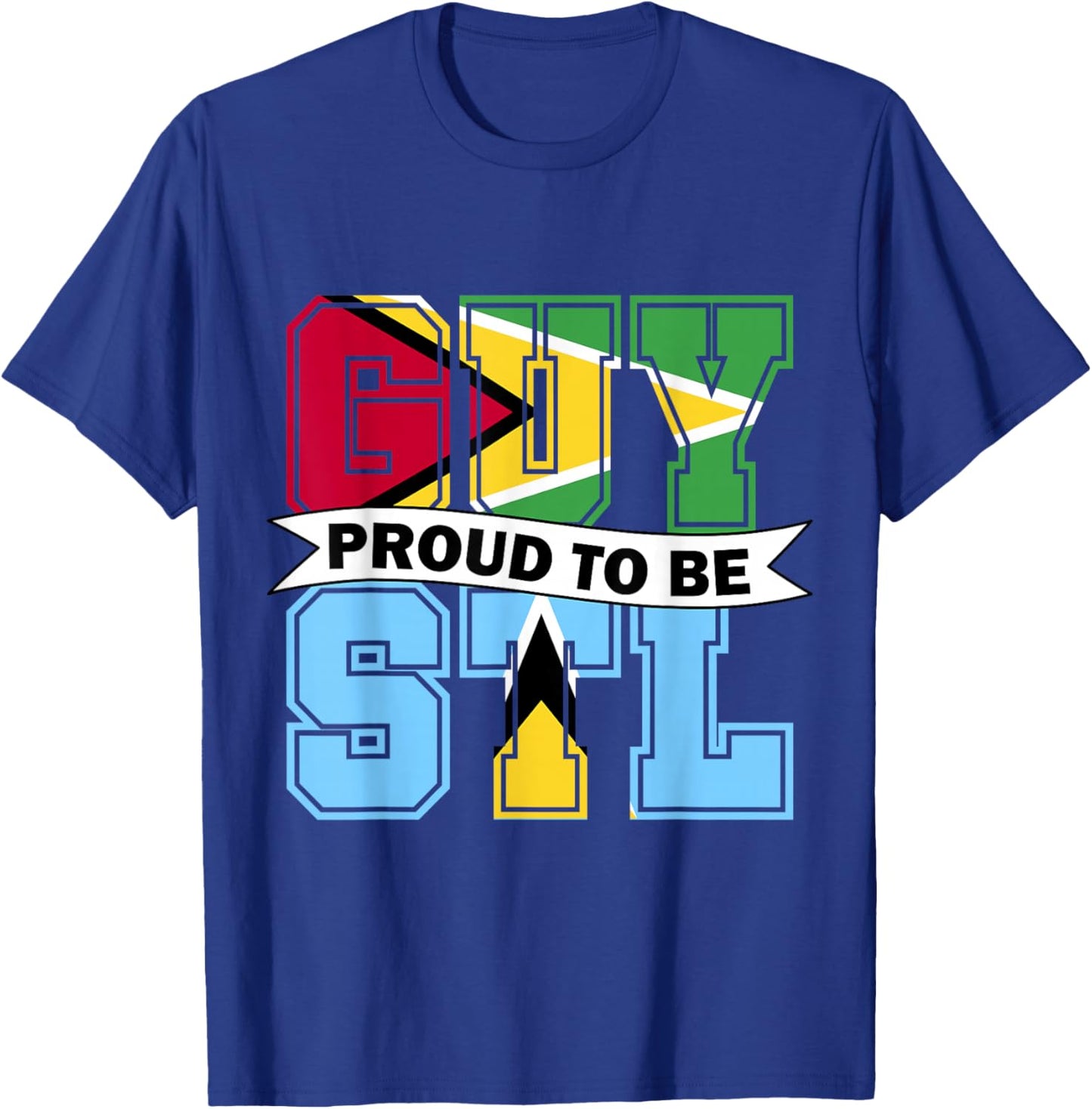 Proud to be Half Guyanese half Lucian Guyana Saint Lucia T-Shirt - T-Shirt | Royal