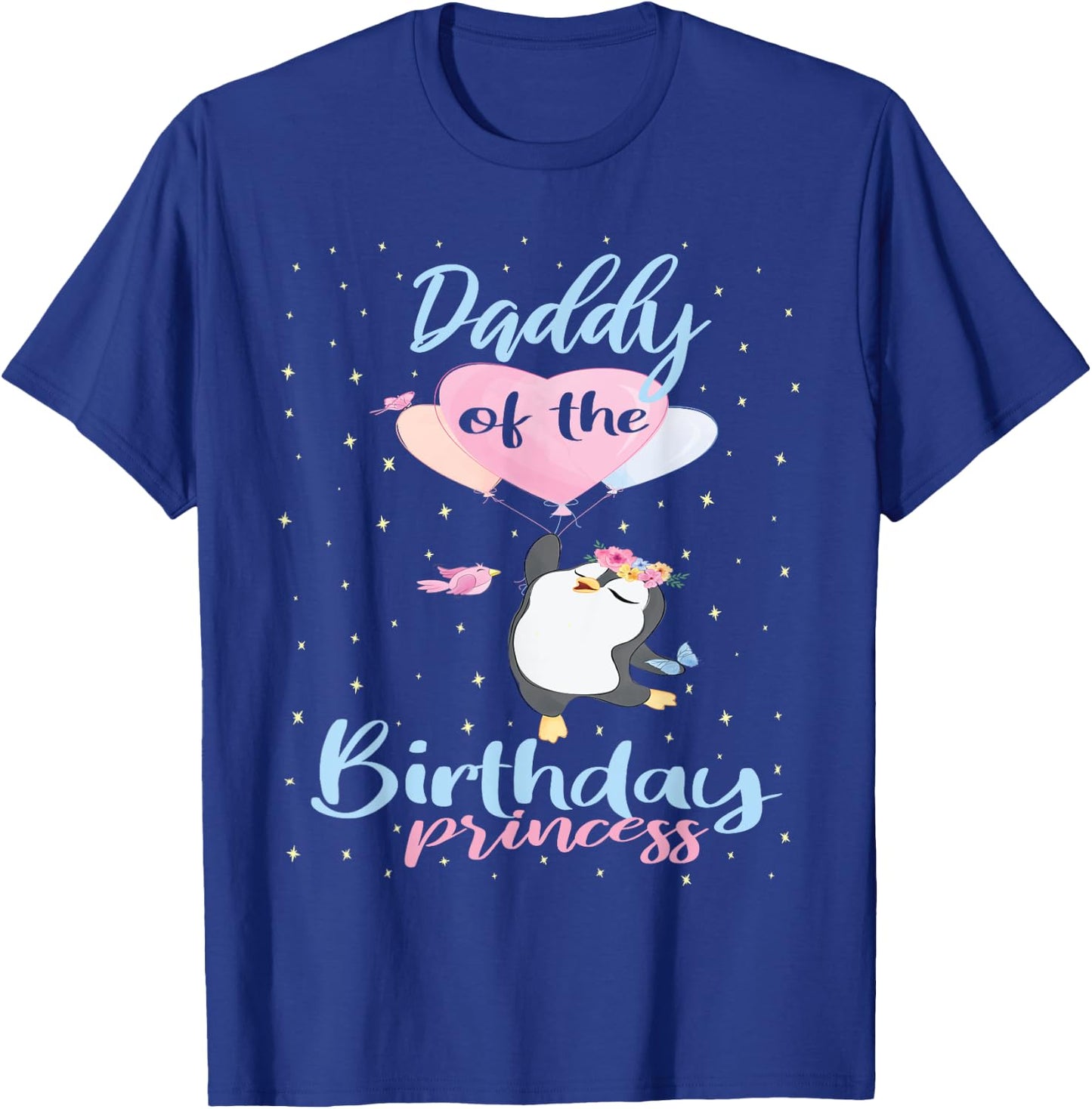 Daddy Of The Birthday Princess Penguin Girls B-day Party T-Shirt - T-Shirt | Royal