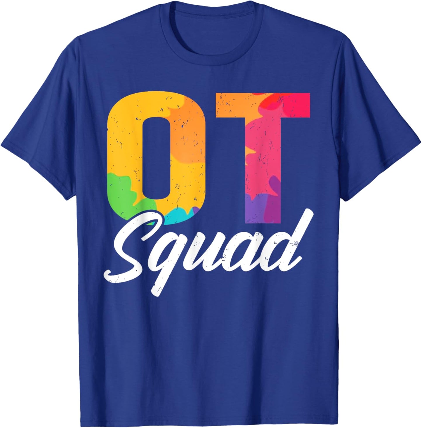 OT Squad Occupational Therapy Team Gifts Women T-Shirt - T-Shirt | Royal