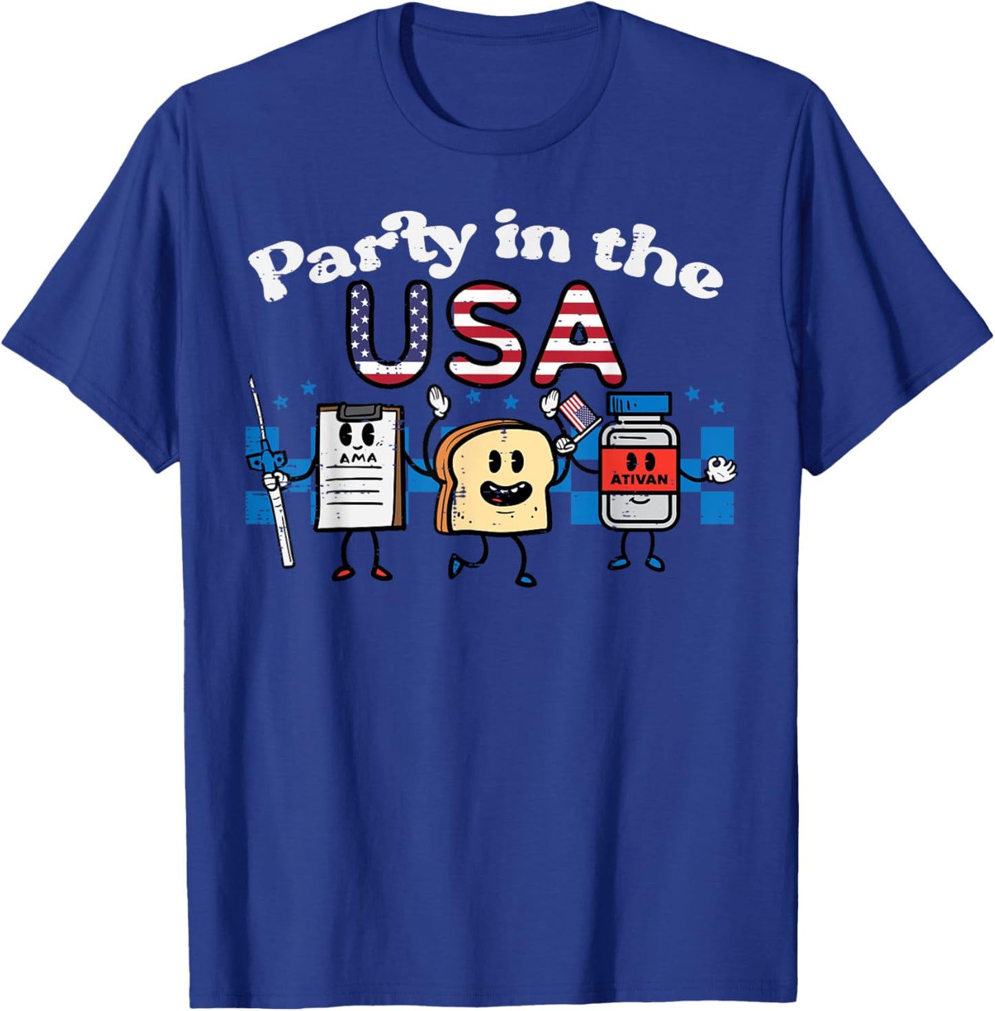 4th July Nurse Party USA Ativan Scrub Top Patriot Women Men T-Shirt - T-Shirt | Royal