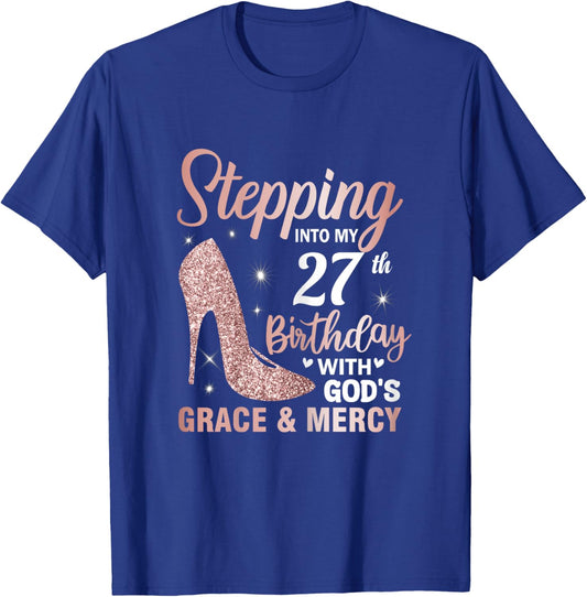 Stepping Into My 27th Birthday Shirt Women 27 Year Old Bday T-Shirt - T-Shirt | Royal