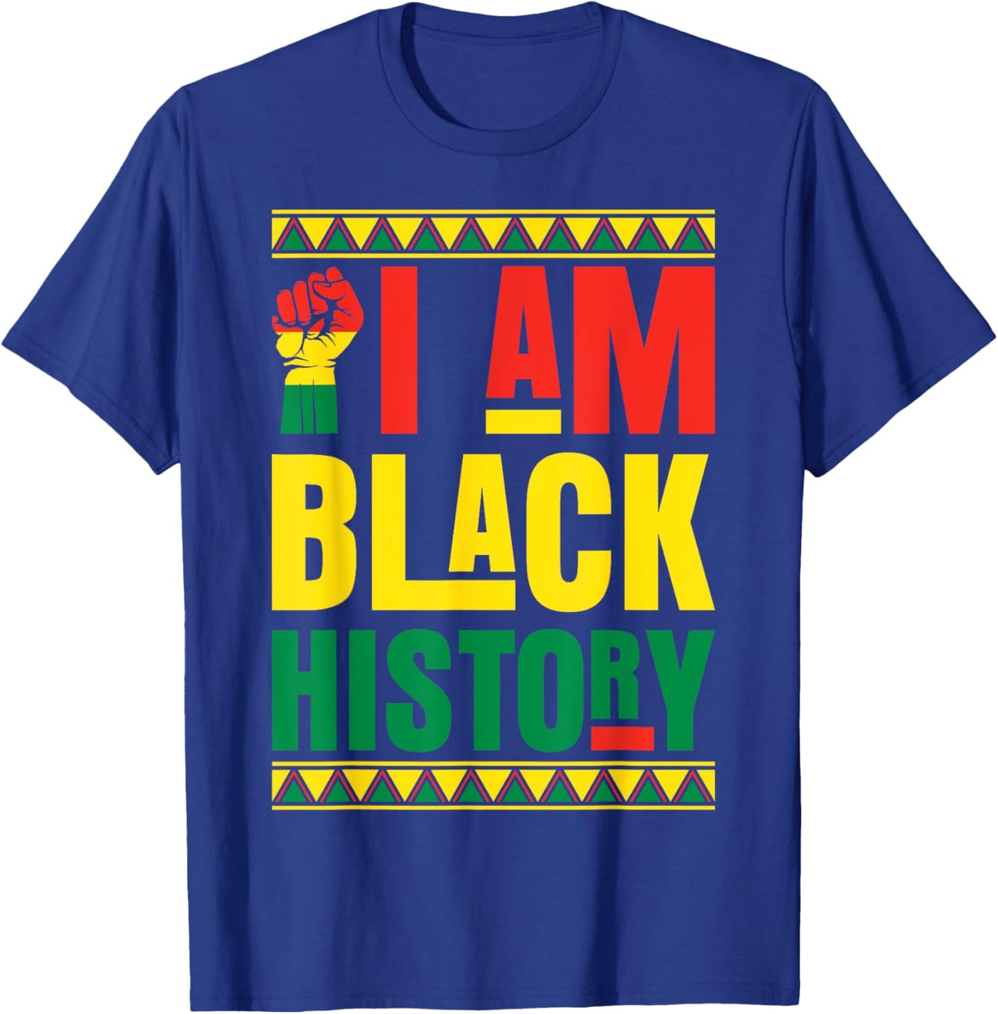 I Am Black History T-Shirt - T-Shirt | Royal