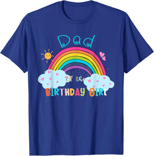 Dad of The Birthday Girl Rainbow B-Day Matching Family T-Shirt - T-Shirt | Royal
