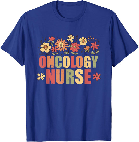 Oncology Nurse Nurses Cancer Nursing Oncology Nurse T-Shirt - T-Shirt | Royal