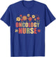 Oncology Nurse Nurses Cancer Nursing Oncology Nurse T-Shirt - T-Shirt | Royal