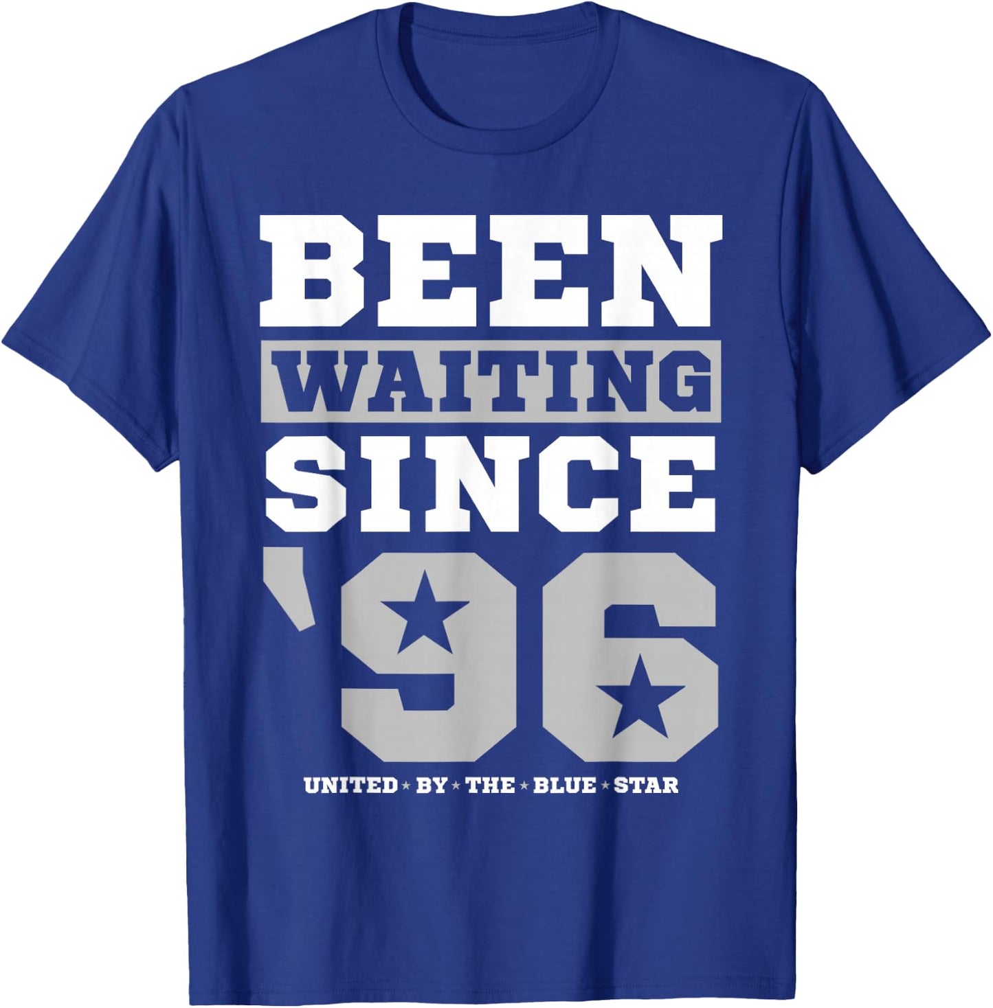 Been Waiting Since '96 Cowboys T-Shirt - T-Shirt | Royal