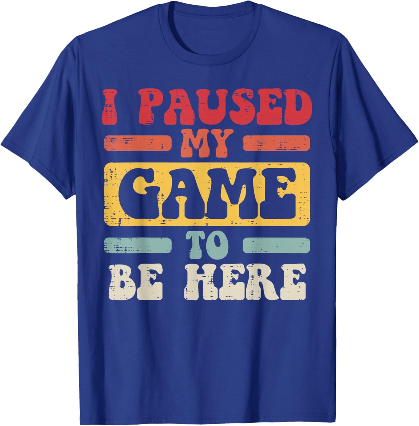 Gamer I Paused My Game Vintage Gaming Men Boys Kids Youth T-Shirt - T-Shirt | Royal