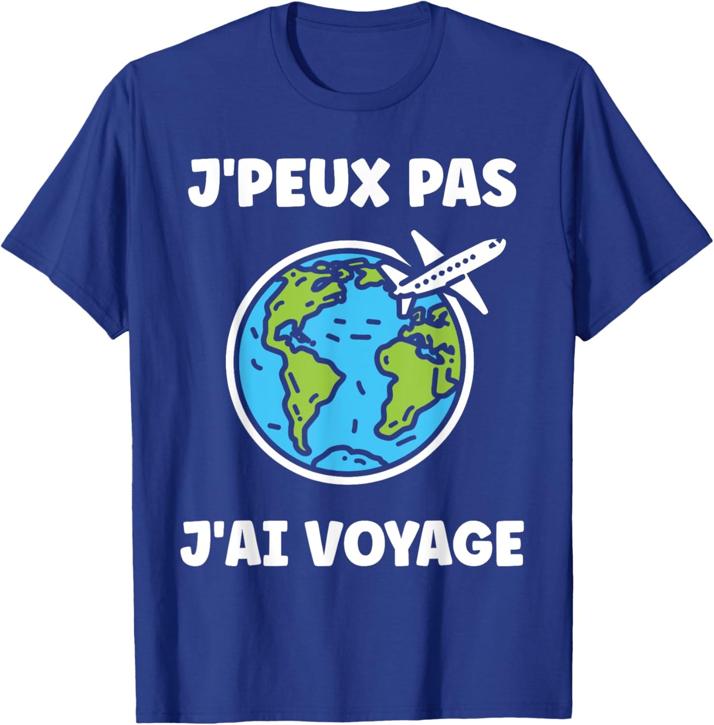 Go On Vacances voyage humour j'peux pas j'ai voyage , Black, S T-Shirt - T-Shirt | Royal