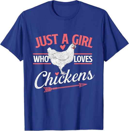 Just A Girl Who Loves Chickens - Chicken Lover Poultry Owner T-Shirt - T-Shirt | Royal