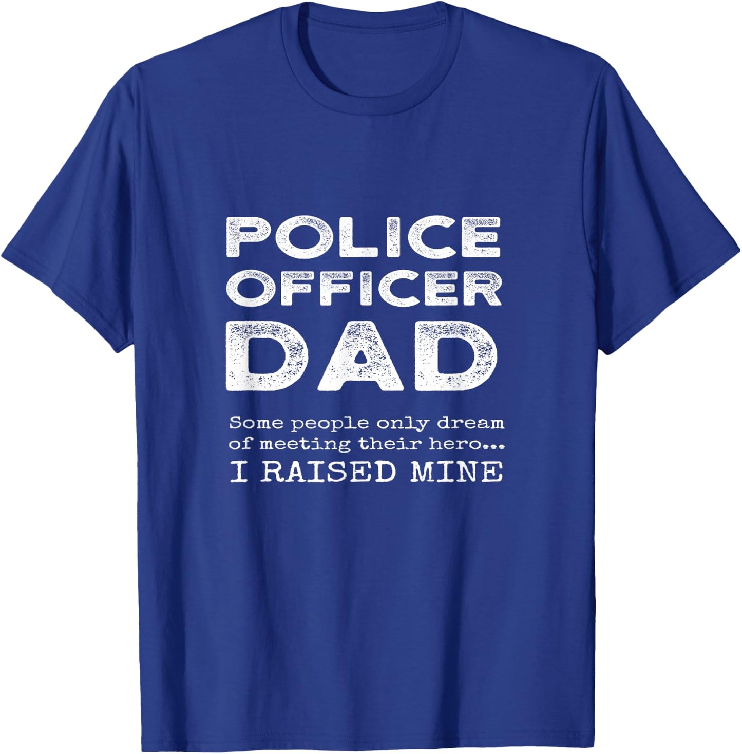 Proud Dad Of A Police Officer Father Son Daughter Matching T-Shirt - T-Shirt | Royal
