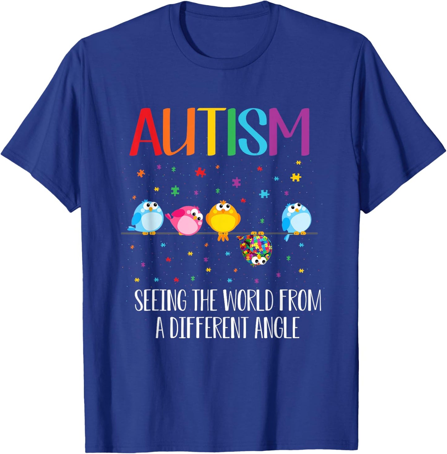Cute Bird Autism Seeing The World From A Different Angle T-Shirt - T-Shirt | Royal