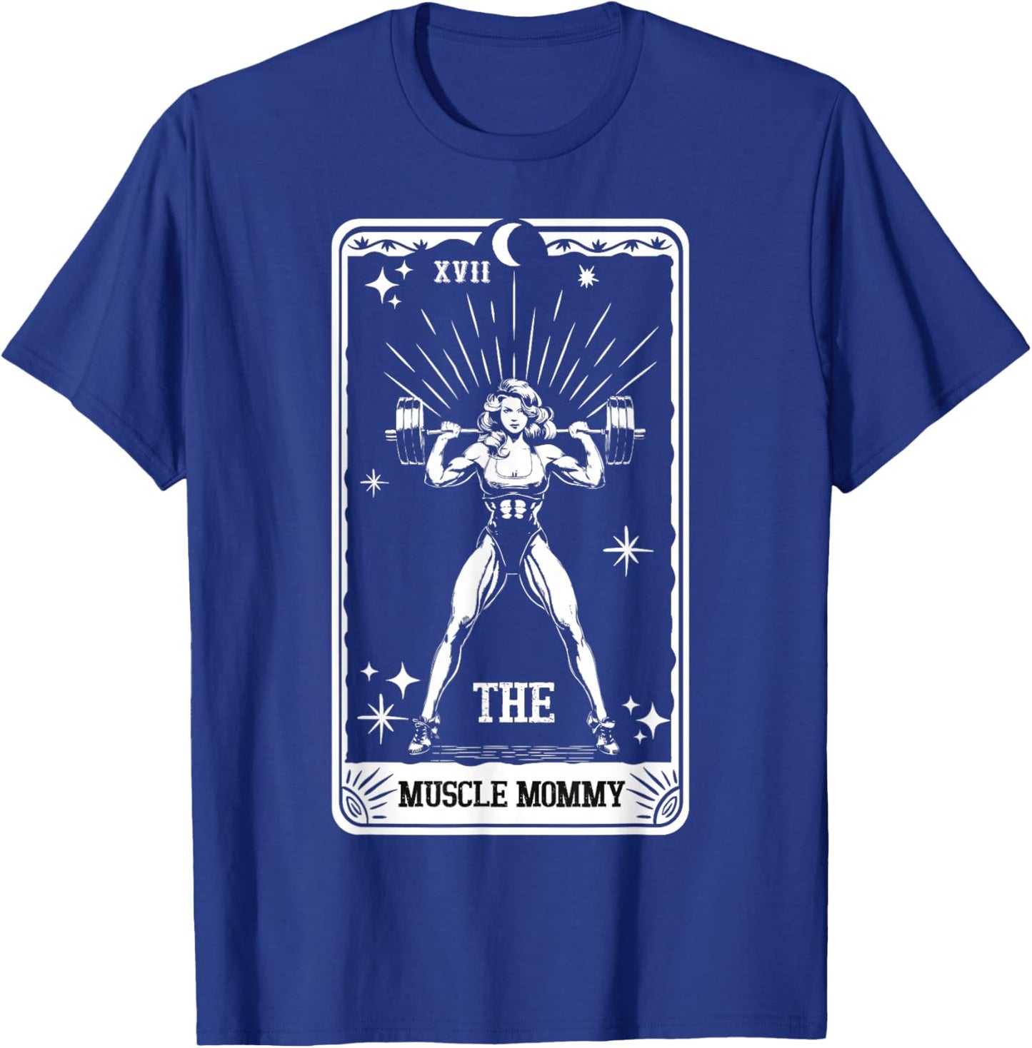 Retro The Muscle Mommy Tarot Card Gym Pump Cover Workout T-Shirt - T-Shirt | Royal