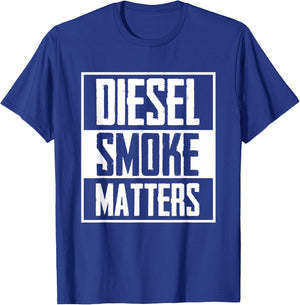 DIESEL SMOKE MATTERS Diesel Truck Roll Coal T-Shirt - T-Shirt | Royal