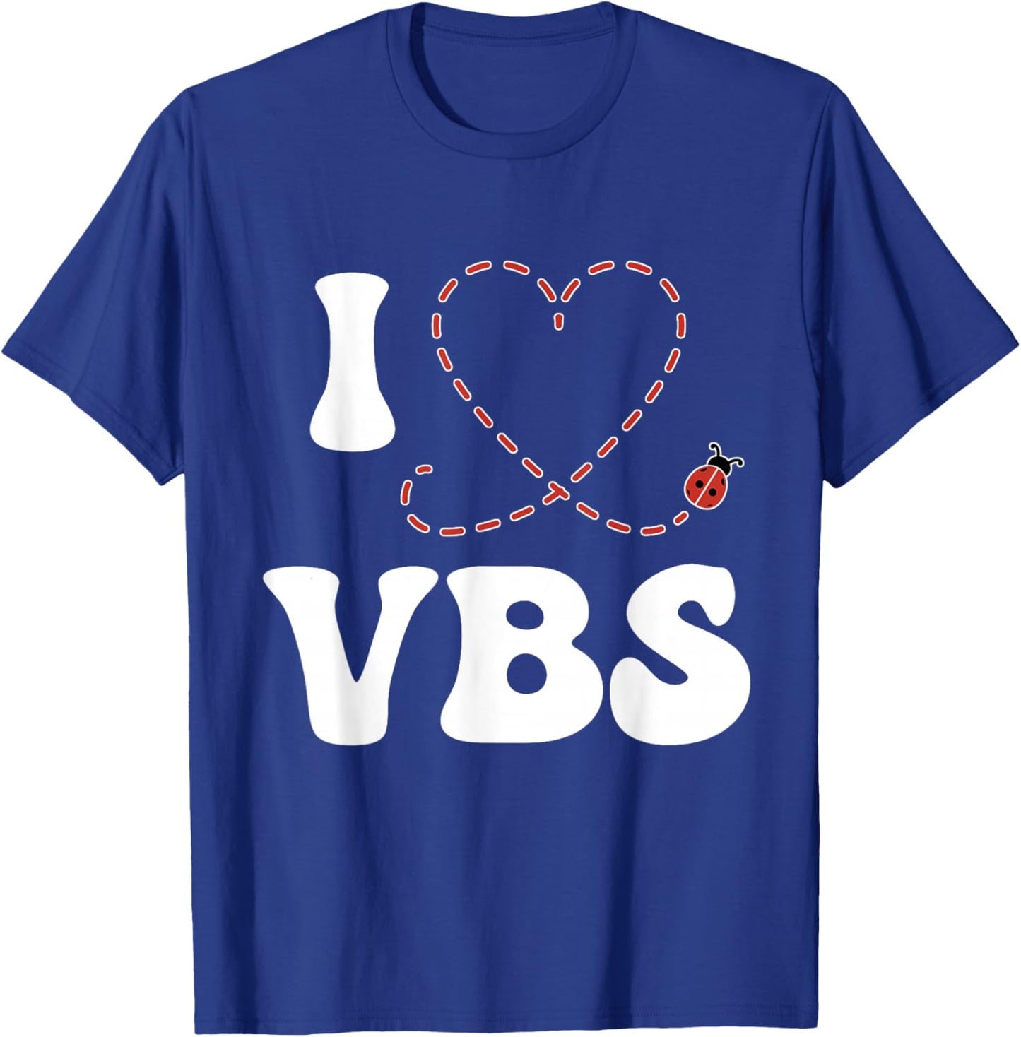 I Love VBS 2025 Vacation Bible School Ladybug VBS Team T-Shirt - T-Shirt | Royal
