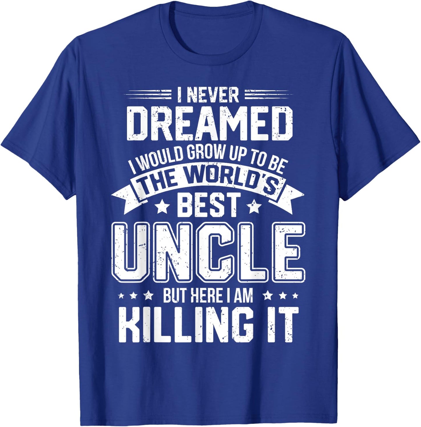 The World's Best Uncle - Funny Uncle T-Shirt - T-Shirt | Royal