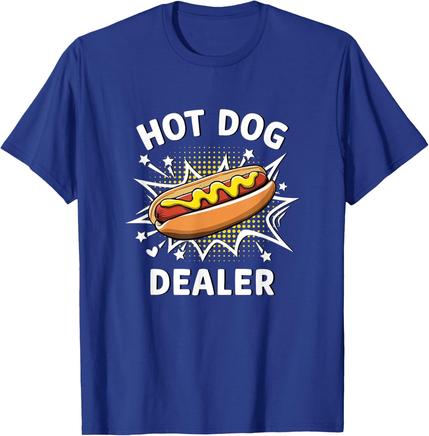 Funny Hot Dogs Dealer T-Shirt - T-Shirt | Royal