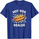 Funny Hot Dogs Dealer T-Shirt - T-Shirt | Royal