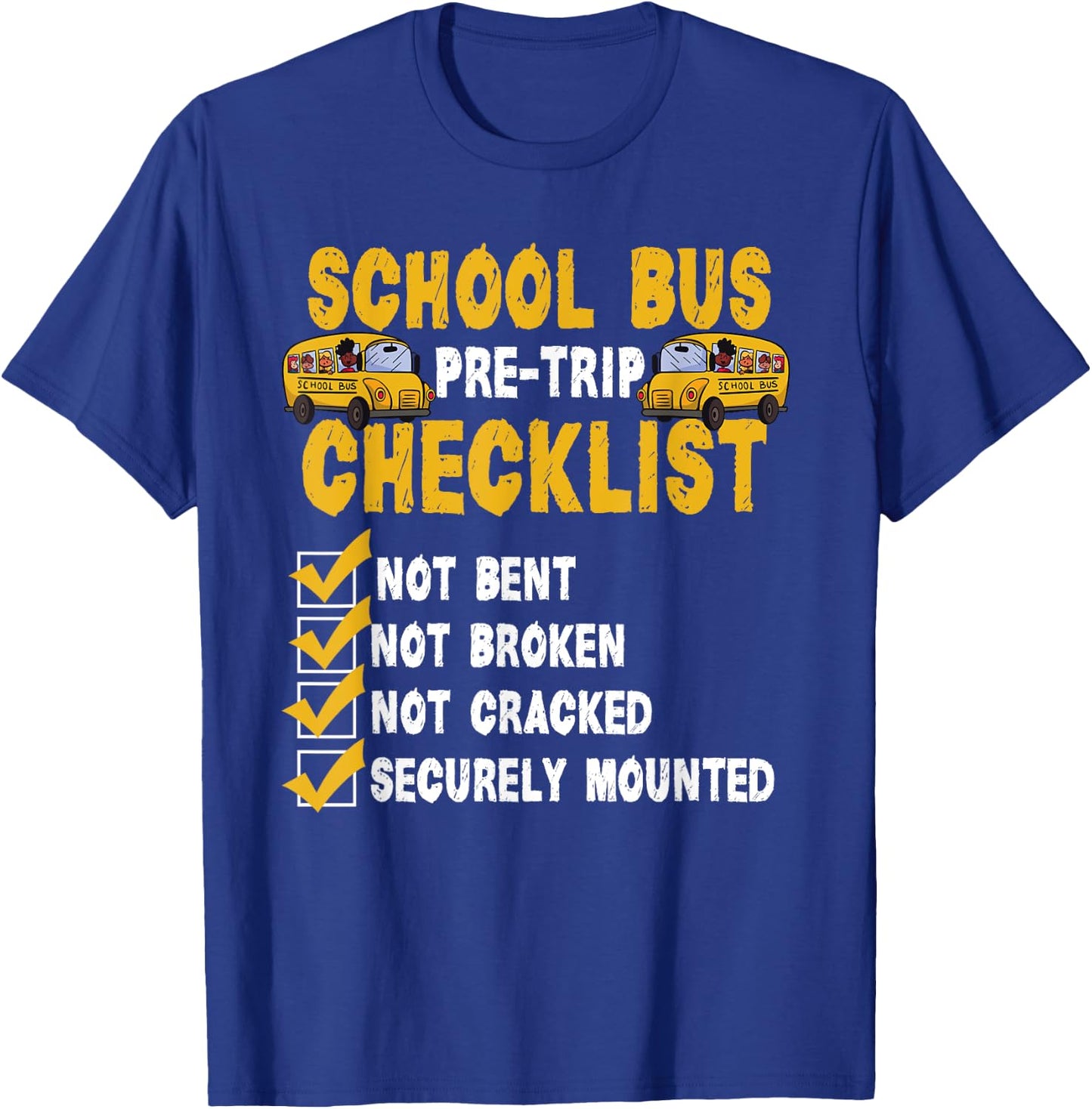School Bus Pre-Trip Checklist Funny Bus Driver T-Shirt - T-Shirt | Royal