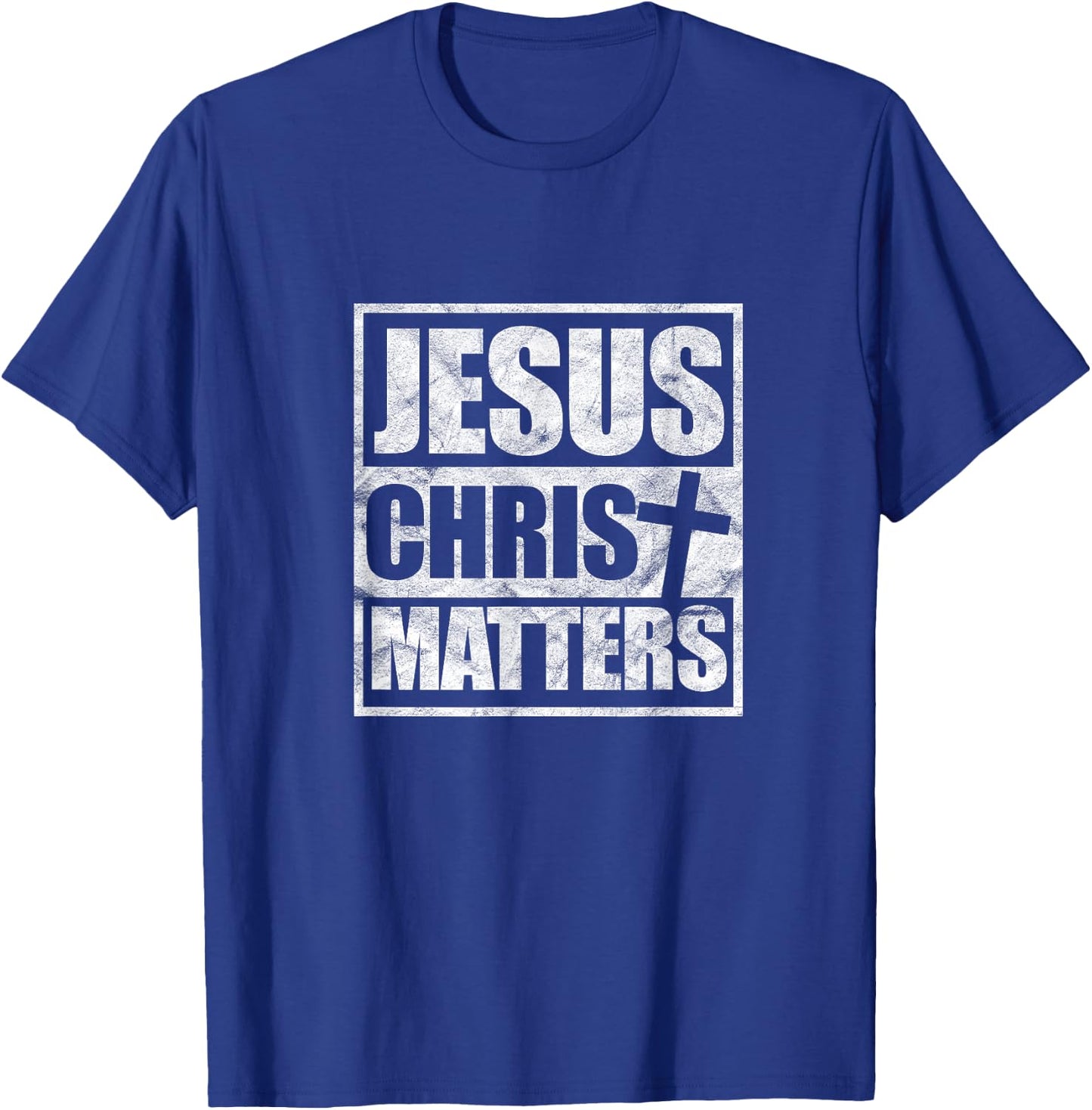 Jesus Christ Matters Christian Religious Cross T-Shirt - T-Shirt | Royal