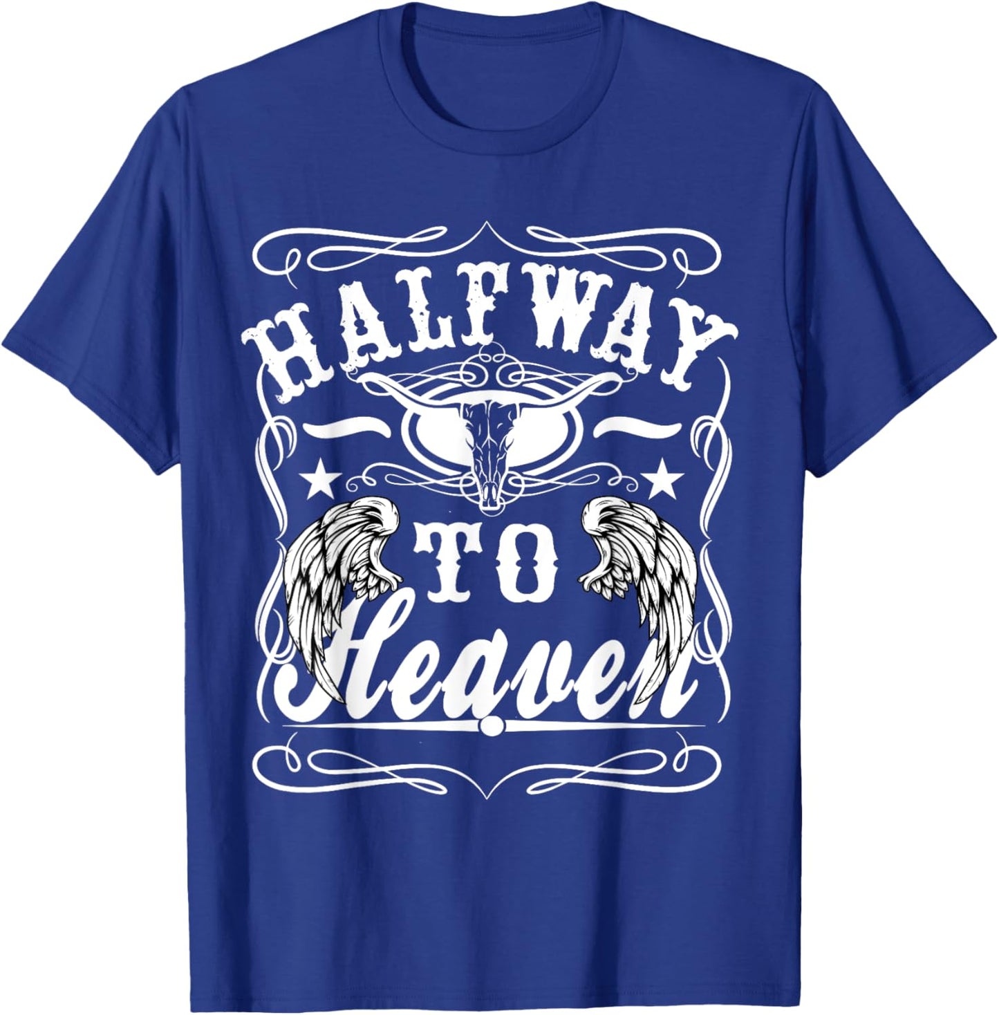 Halfway To Heaven Halfway To Hell Whiskey Themed Shirt T-Shirt - T-Shirt | Royal