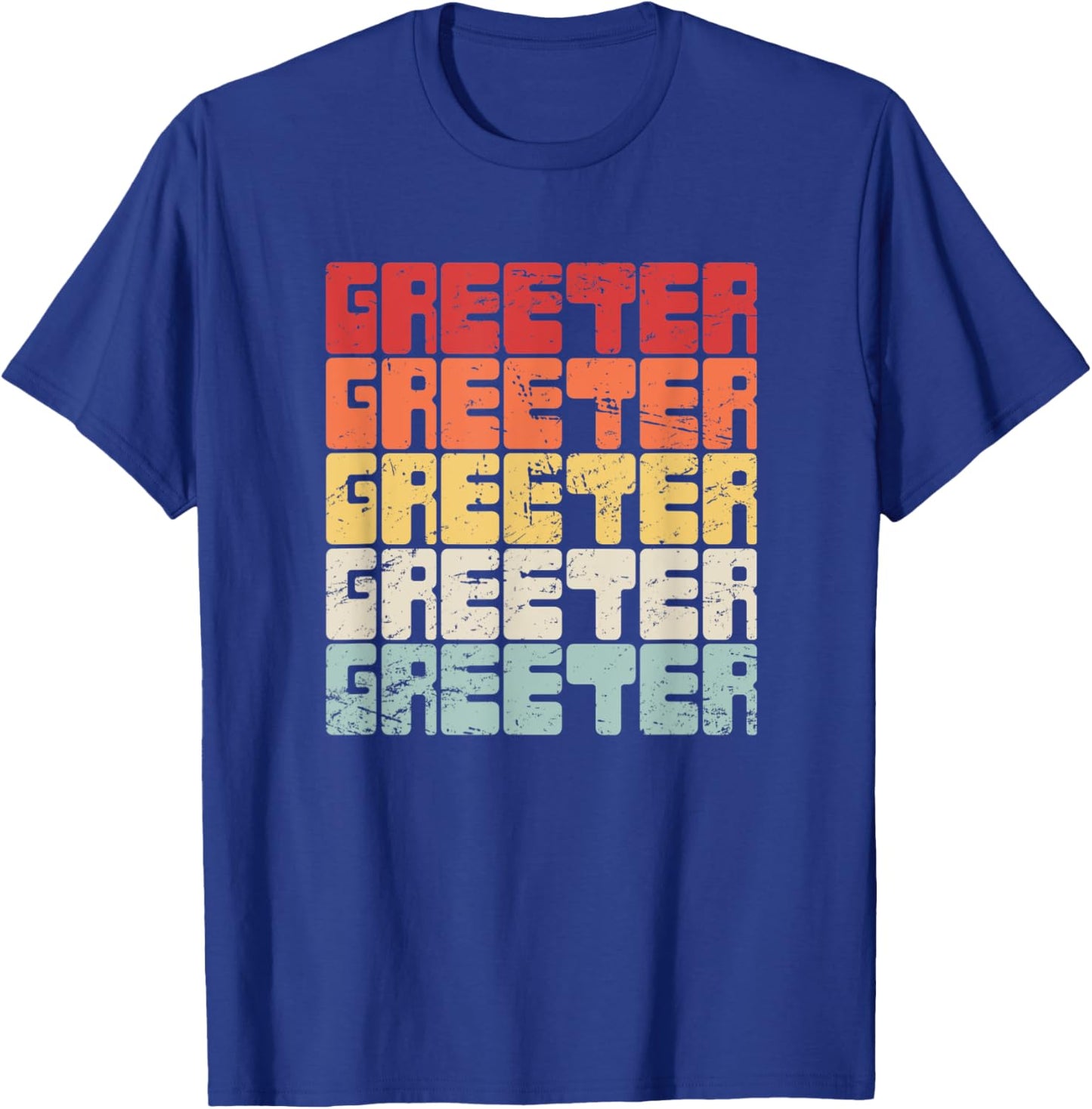 Church Greeter, Christian Church Greeter T-Shirt - T-Shirt | Royal
