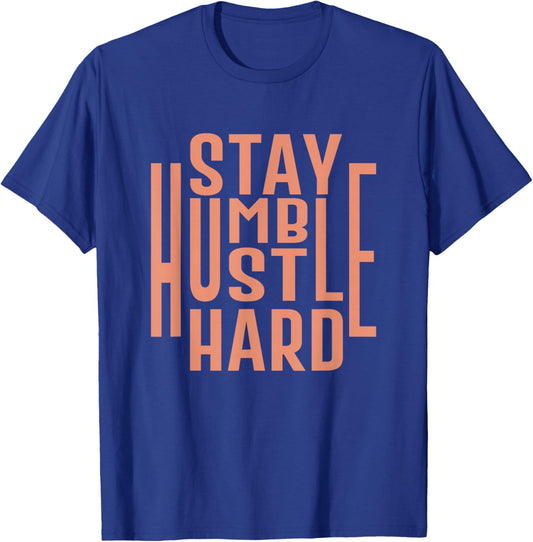 Concrete And Luxury Stay Humble Crimson Bliss T-Shirt - T-Shirt | Royal