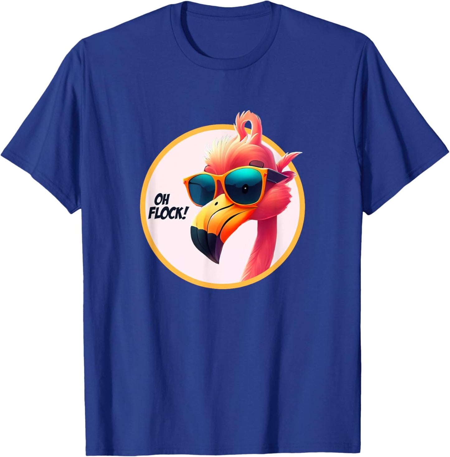Oh Flock! Funny Adult Humor Flamingo Joke Pun Gag T-Shirt - T-Shirt | Royal