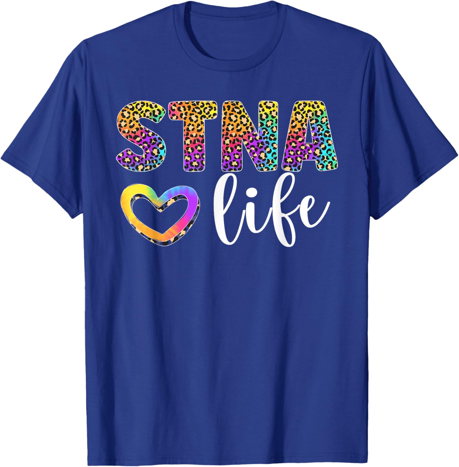 STNA Life State Tested Nursing Assistant Leopard T-Shirt - T-Shirt | Royal