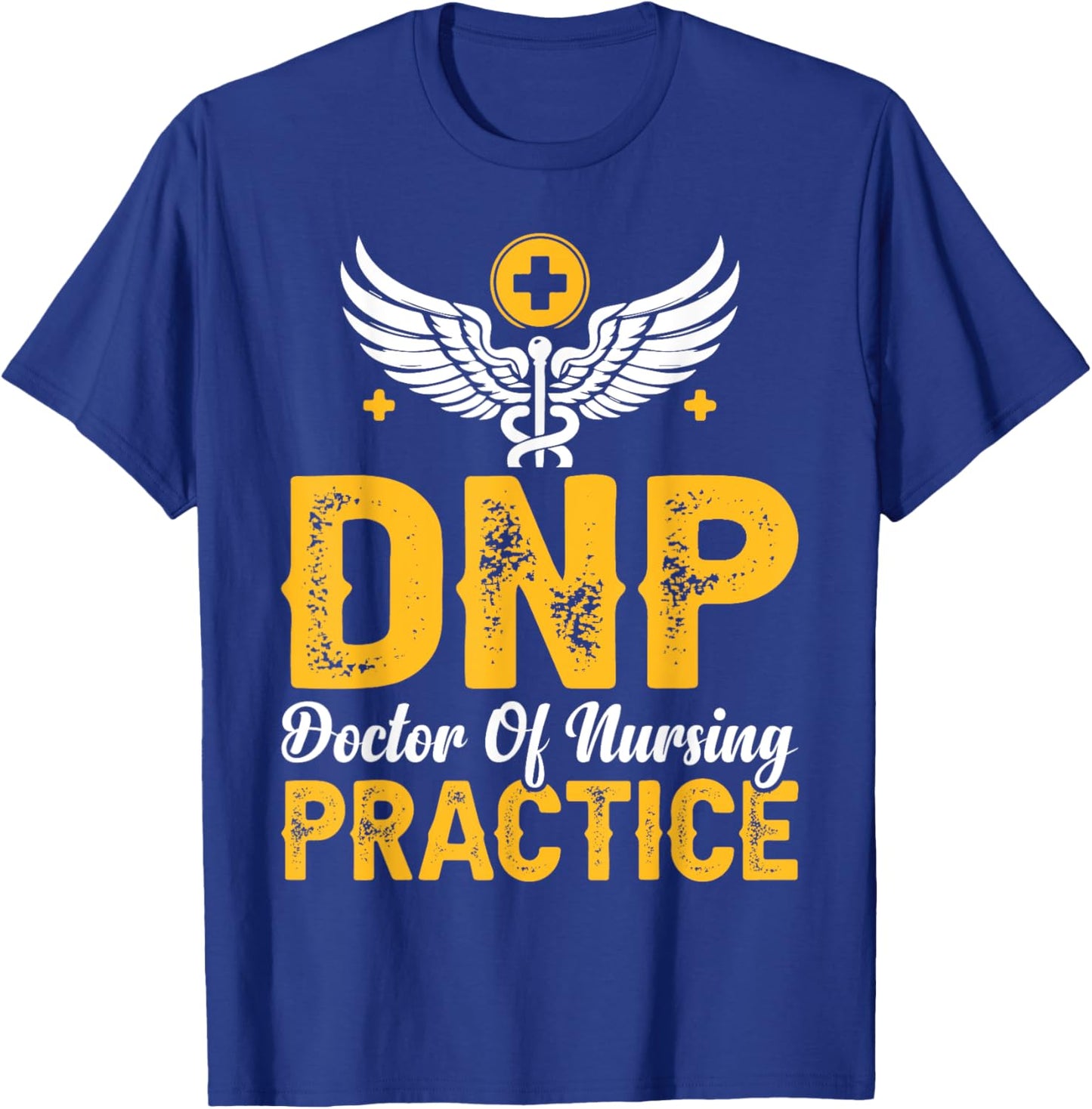 DNP Emblem Doctor of Nursing Practice Gifts Women T-Shirt - T-Shirt | Royal